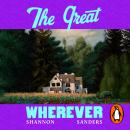 The Great Wherever: The dazzling multigenerational novel for fans of Homegoing and Such a Fun Age Audiobook
