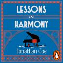 Lessons in Harmony: The stunning new novel from the award-winning author of MIDDLE ENGLAND Audiobook
