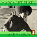 Part of the Story: Writings from Half a Century Audiobook