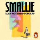 Smallie: A rich, immersive debut novel about a family affected by the Windrush Scandal Audiobook