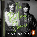 The Rolling Stones: ‘Epic’ The Times - the biography of the greatest rock'n'roll band from the bestselling author Audiobook