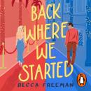Back Where We Started: The brand new heart-warming festive second-chance romance Audiobook
