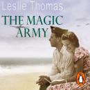 Magic Army, Leslie Thomas