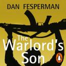 Warlord's Son, Dan Fesperman