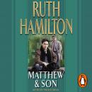 Matthew And Son: a touching story of tragedy and redemption set in the North West from bestselling a Audiobook