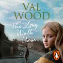Long Walk Home, Val Wood
