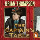 Captain's Table: A Bella Wallis Mystery, Brian Thompson