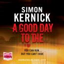 A Good Day to Die Audiobook