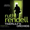 Tigerlily's Orchids Audiobook