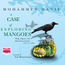 A Case of Exploding Mangoes Audiobook