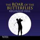 The Roar of the Butterflies Audiobook