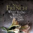 What to Do When Someone Dies Audiobook