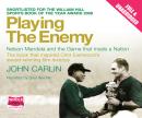 Playing the Enemy: Nelson Mandela and the Game Audiobook