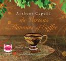The Various Flavours of Coffee Audiobook