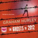 The Ghosts of 2012 Audiobook