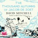 The Thousand Autumns of Jacob de Zoet Audiobook