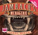 Jamrach's Menagerie Audiobook