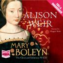 Cover of Mary Boleyn: The Great and Infamous Whore