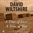 A Time of Love, A Time of War Audiobook