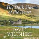 The Dark Side of the Heart Audiobook