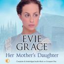 Her Mother's Daughter Audiobook