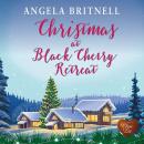 Christmas at Black Cherry Retreat Audiobook