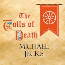 The Tolls of Death Audiobook