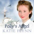 Polly's Angel, Katie Flynn