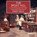 The Spoilt Kill Audiobook