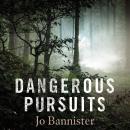 Dangerous Pursuits Audiobook