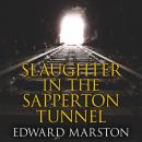 Slaughter in the Sapperton Tunnel Audiobook