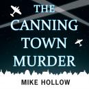 The Canning Town Murder Audiobook