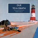 Due to a Death Audiobook