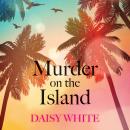 Murder on the Island Audiobook