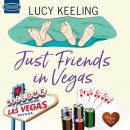 Just Friends in Vegas Audiobook