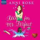 Recipe for Mr Perfect Audiobook