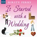 It Started with a Wedding Audiobook