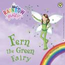 The Rainbow Fairies: 4: Fern the Green Fairy Audiobook