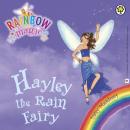 The Weather Fairies: 14: Hayley The Rain Fairy Audiobook