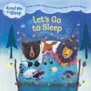 Read Me to Sleep: Let's Go to Sleep: A Story with Five Steps to Help Ease Your Child to Sleep Audiobook