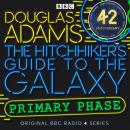 Hitchhiker's Guide To The Galaxy, The  Primary Phase  Special, Douglas Adams