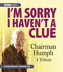 I'm Sorry I Haven't A Clue: Chairman Humph - A Tribute, BBC Audiobooks