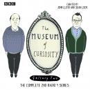 The Museum Of Curiosity: Series 2: Complete Audiobook
