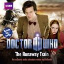 Doctor Who: The Runaway Train Audiobook