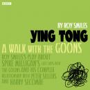 Ying Tong: A Walk With The Goons Audiobook