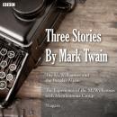 Three Stories By Mark Twain  The McWilliamses And The Burglar Audiobook