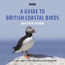 A Guide To British Coastal Birds: And Their Sounds Audiobook
