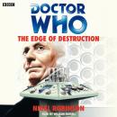 Doctor Who: The Edge Of Destruction