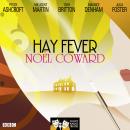 Hay Fever (Classic Radio Theatre), Noël Coward