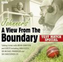 Johnners' A View From The Boundary  Test Match Special Audiobook